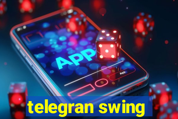 telegran swing
